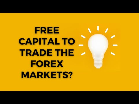 Get Free Capital to Trade Forex in 2023?