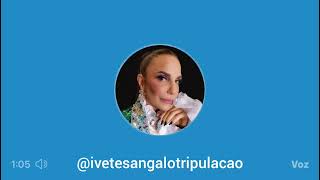 Ouça Esse Recado Especial de Ivete Sangalo Para os Fãs