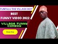 Funny comedy, new funny video, Tunfulu village funny video, best funny video 2022​