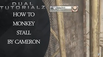 MW2 Tutorial - Monkey Stalling | By Cameron