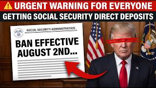 Urgent Warning for Everyone Getting Social Security Direct Deposits