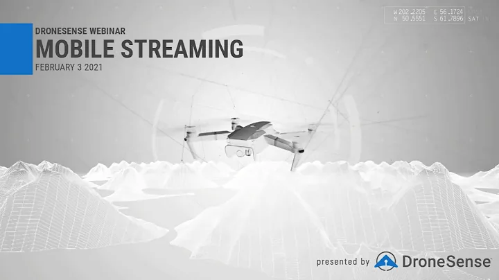 DroneSense Feature Webinar: Mobile Streaming - DayDayNews