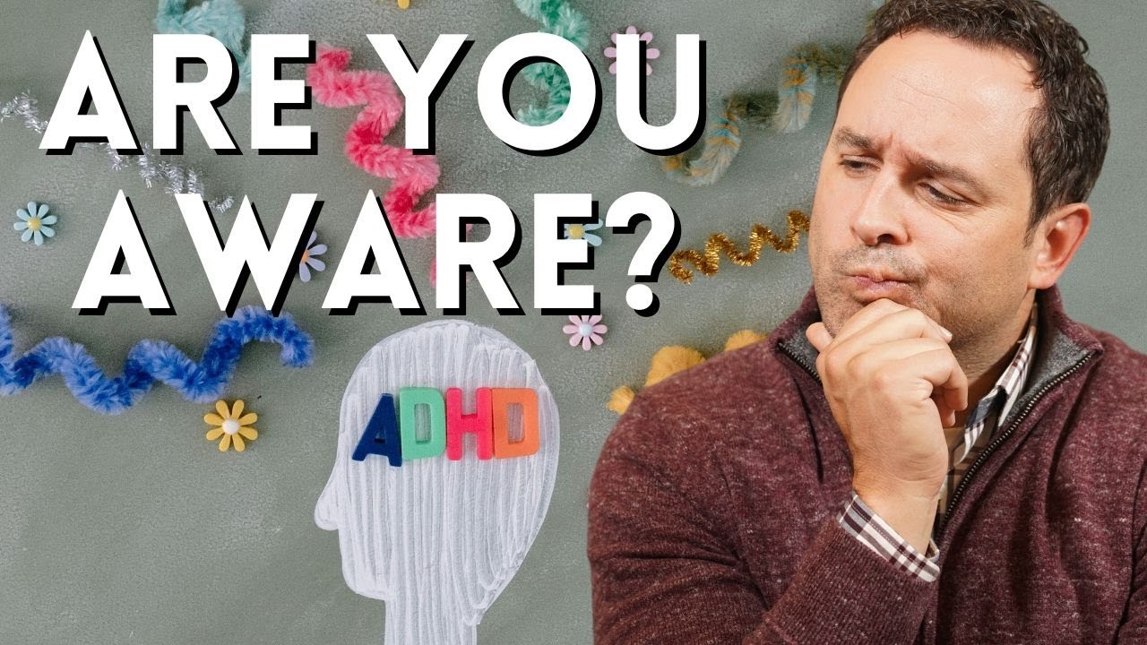 ADHD: The Secret to Self-Awareness & Progress