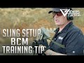 BCM Training Tip - Sling Setup