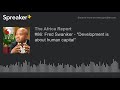 #86: Fred Swaniker - "Development is about human capital" (part 4 of 4)