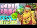 Noobs guide to festus the leechlord