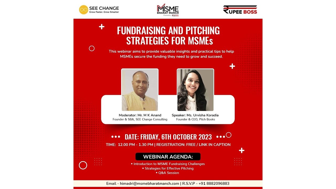 Fundraising and Pitching for MSMEs - a session by MSME Bharat Manch co-hosted by SEE CHANGE