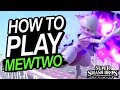 How To Play Mewtwo In Smash Ultimate