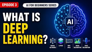 What is Deep Learning 🧠 Complete Beginner's Guide | AI Course Episode 3 (2026)