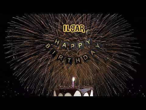ILGAR Happy Birthday Song – Happy Birthday to You - Best wishes on your birthday! Song Song