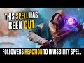 Followers Secret Reaction To Invisbility Spell