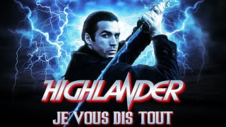 Highlander - Je Vous Dis Tout Sur Les Coulisses Et Les Anecdotes