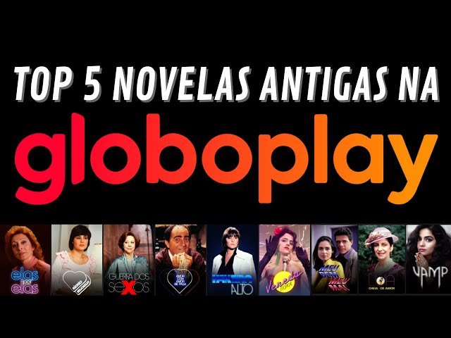 Assistir Novelas online no Globoplay