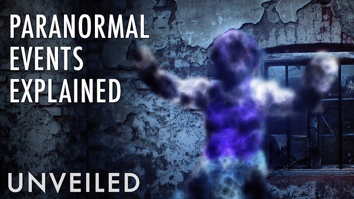 4 Paranormal Events Backed By Science | Unveiled
