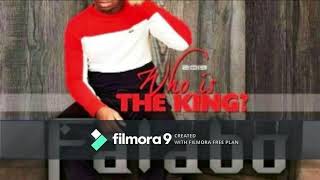 FALABO Who Is The King