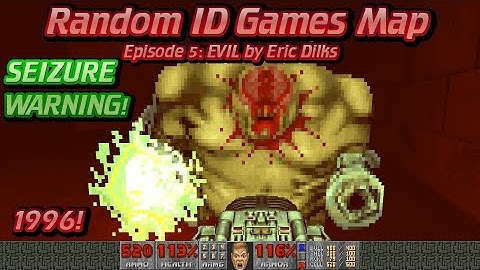 Doom 2: Random ID Games Map Episode 5: EVIL by Eric Dilks - UV blind run - SEIZURE WARNING!!