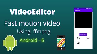 How to make videoeditor android app using mobile-ffmpeg| part-6