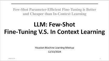 LLM Few shot In-context Learning V.S. Fine-tuning