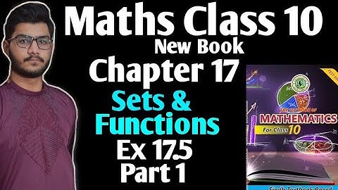 Maths class 10 new book chapter 17 sets and function Ex 17.5 part 1 Sindh text book board jamshoro