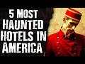 5 Most HAUNTED HOTELS In AMERICA