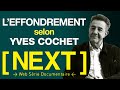 L'EFFONDREMENT DE NOTRE CIVILISATION, PAR YVES COCHET, MINISTRE ET COLLAPSOLOGUE - S01 E05 - [ NEXT]