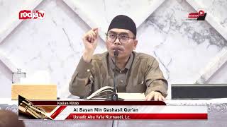 [LIVE] Ustadz Abu Ya'la Kurnaedi, Lc. - Al Bayan Min Qashasil Qur'an