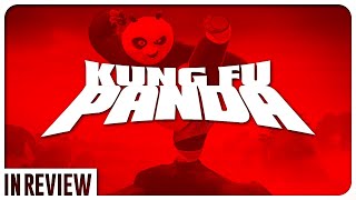 Kung Fu Panda In Review