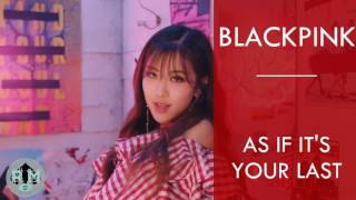 BLACKPINK AS IF IT’S YOUR LAST (MP3 DOWNLOAD + MV)