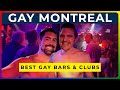 MONTREAL GAY NIGHTLIFE Best Gay Bars Clubs And Events In MTL 