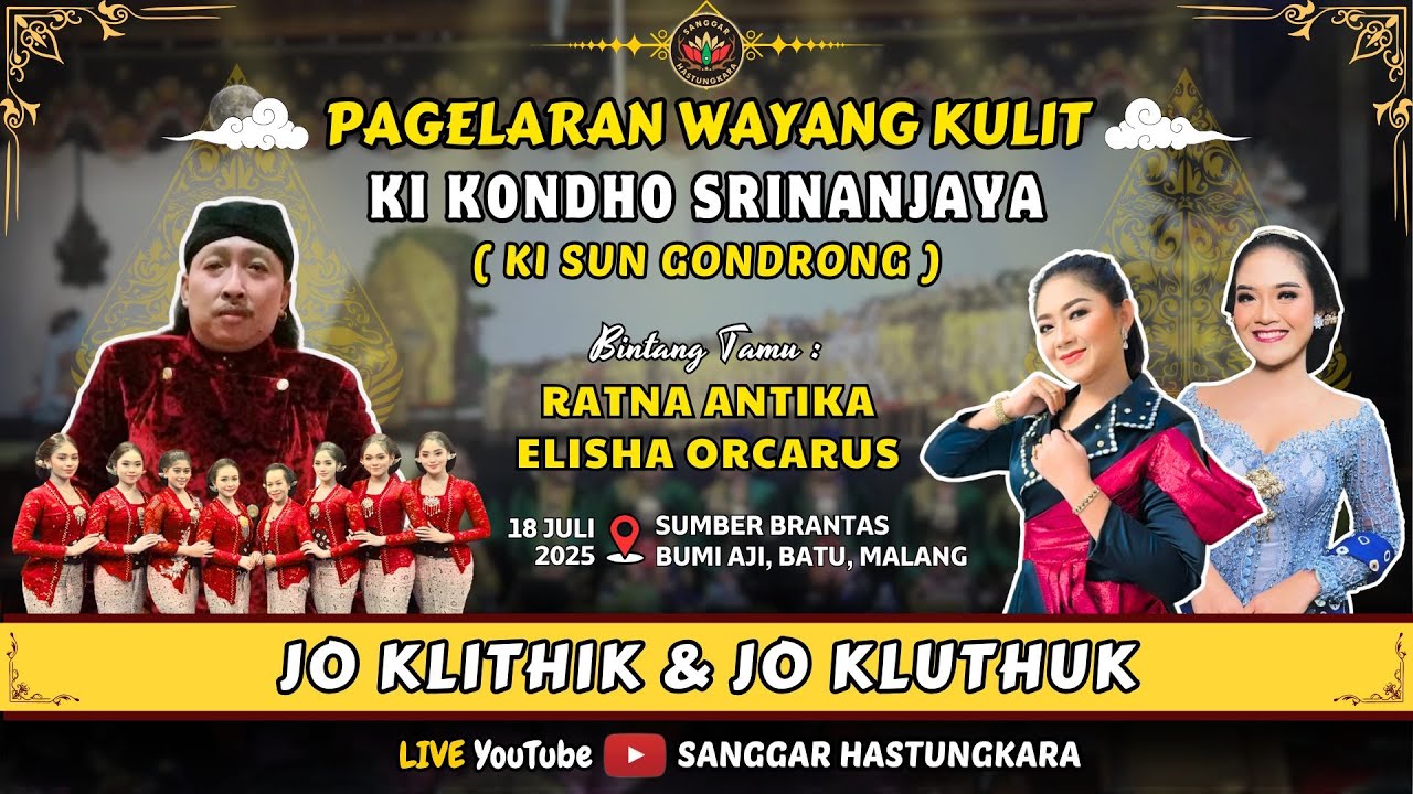 🟢 #LIVE KI SUN GONDRONG // BT : RATNA ANTIKA & ELISHA ORCARUS  // BUMI AJI, BATU, MALANG