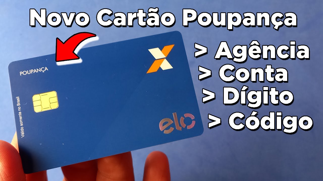 ONDE FICA? a AGÊNCIA, CONTA, DÍGITO Verificador e CÓDIGO CVV no NOVO Cartão  CAIXA POUPANÇA! 