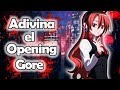 ADIVINA EL OPENING || ANIME || NIVEL: GORE || Richi-Kun