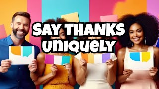 10 Creative Ways to Say Thank You in English (With Examples)