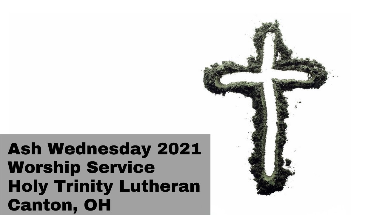 Ash Wednesday 2021 YouTube