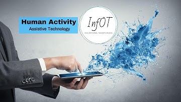 The Human Activity Assistive Technology Model (HAAT) - InfOT