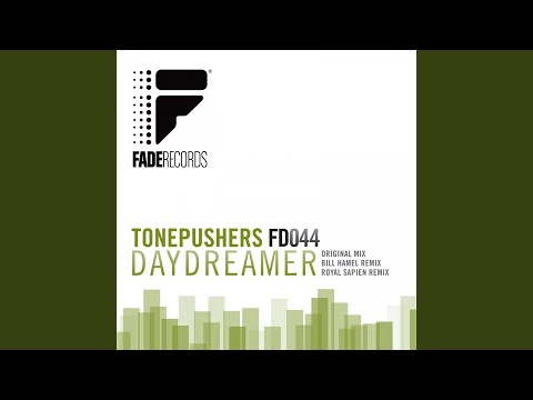 Tonepushers — Daydreamer (Hamel Remix)