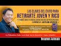 La Fórmula para Retirarse Joven y Rico - Obtén Riqueza Pronto y Para Siempre - Robert Kiyosaki