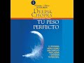 TU PESO PERFECTO - Deepak Chopra (Fragmento)