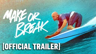 Make or Break: Season 2 - Official Trailer
