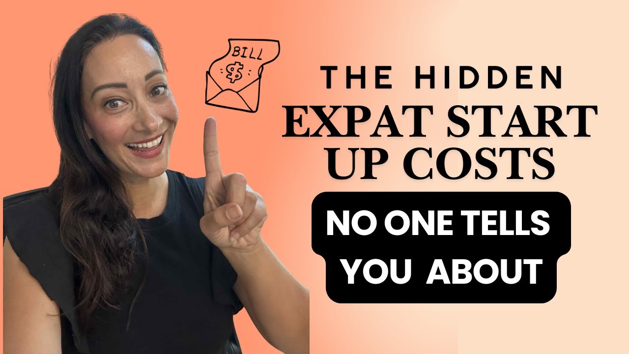 The Hidden Expat Start-Up Costs No One Tells You About - YouTube