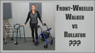 which walker is best for you? | front-wheeled walkers and rollators | fit, use and more