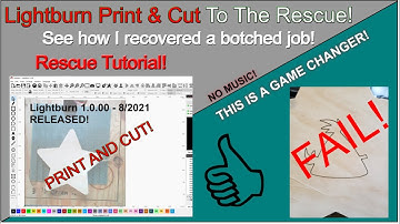 Lightburn V 1.0 Print and Cut to the Rescue!