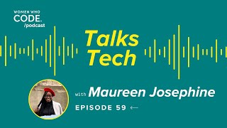 Talks Tech #59 - Maureen Josephine - Flutter, Mobile, and Job Relocation From Kenya to Germany