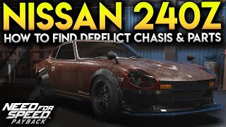 Need For Speed PAYBACK : How to Find NISSAN 240Z Derelict chasis & parts