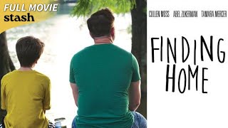 A Broken Man Finds Purpose Again Through an Unexpected Bond | Finding Home (Full Movie)