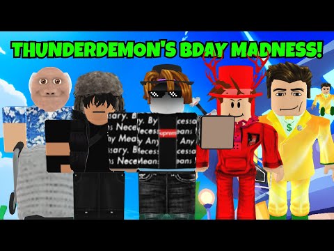 @The_Thunder_Demon's Birthday Madness in Pls Donate!
