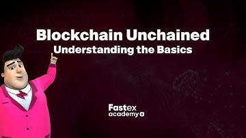 Blockchain Unchained: Understanding the Basics