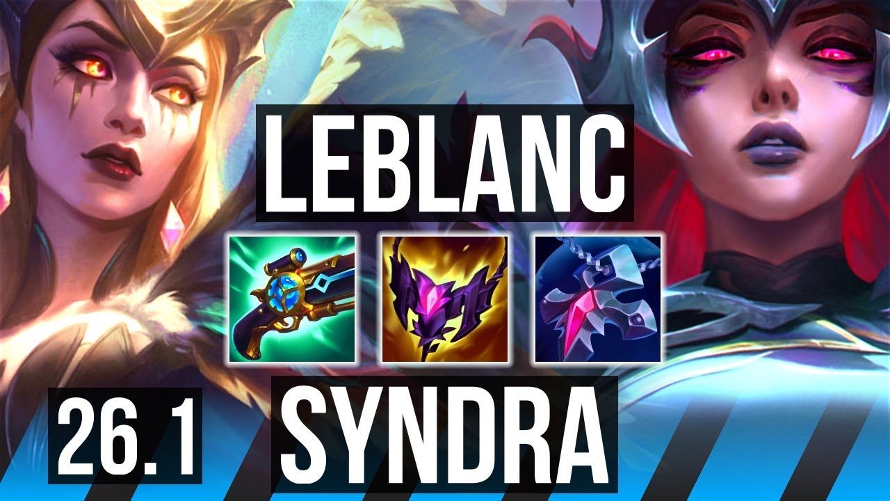 LEBLANC vs SYNDRA (MID) | 43K damage | EUNE Master | 26.1
