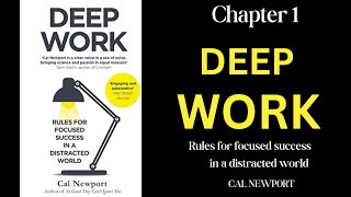 Deep Work Audiobook Chapter 1 | Cal Newport | Rules for Focused Success in a Distracted World | Book
