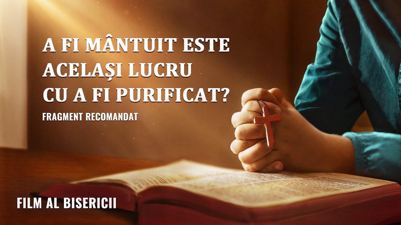 Film creștin „Și-A Schimbat Dumnezeu Numele?!” Segment 4 - A fi mântuit este același lucru cu a fi purificat?